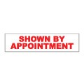 Shown By Appointment Real Estate Rider 6x24